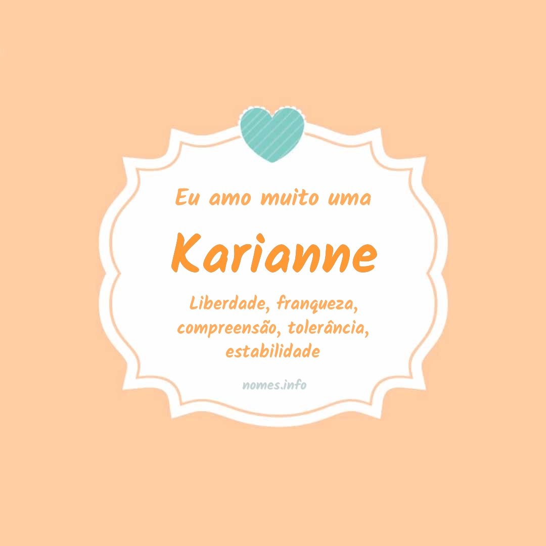 Eu amo muito Karianne