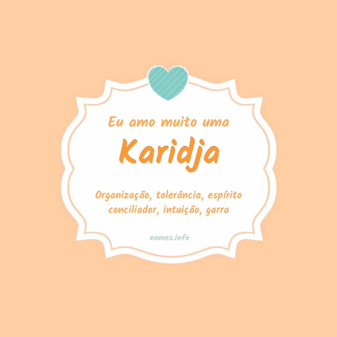 Eu amo muito Karidja