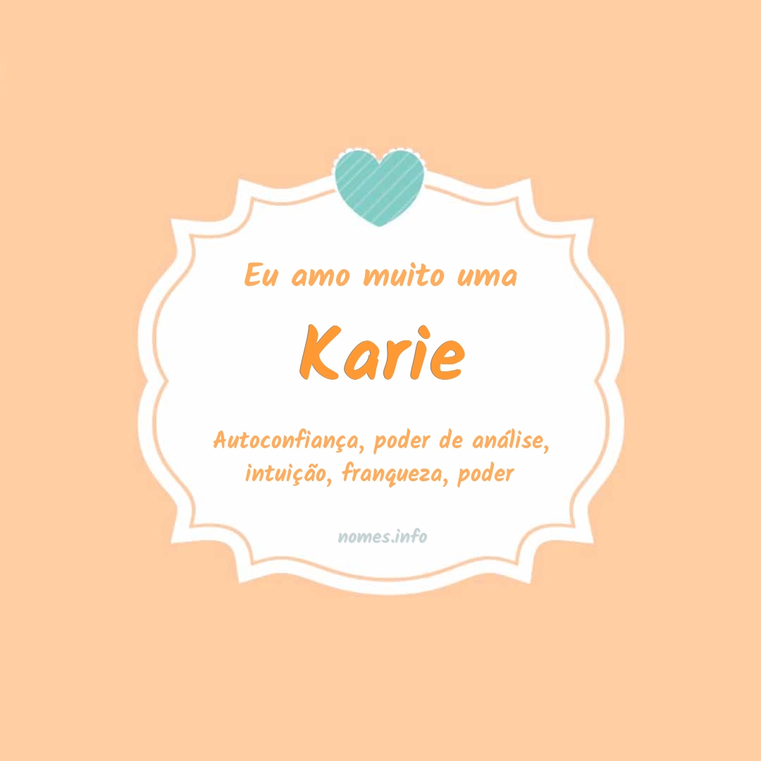 Eu amo muito Karie