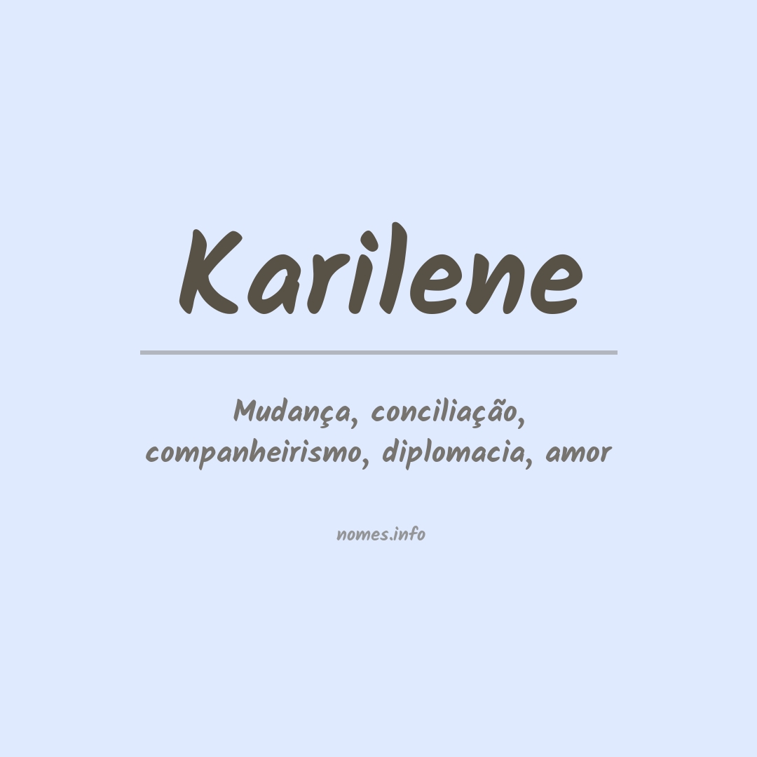 Significado do nome Karilene