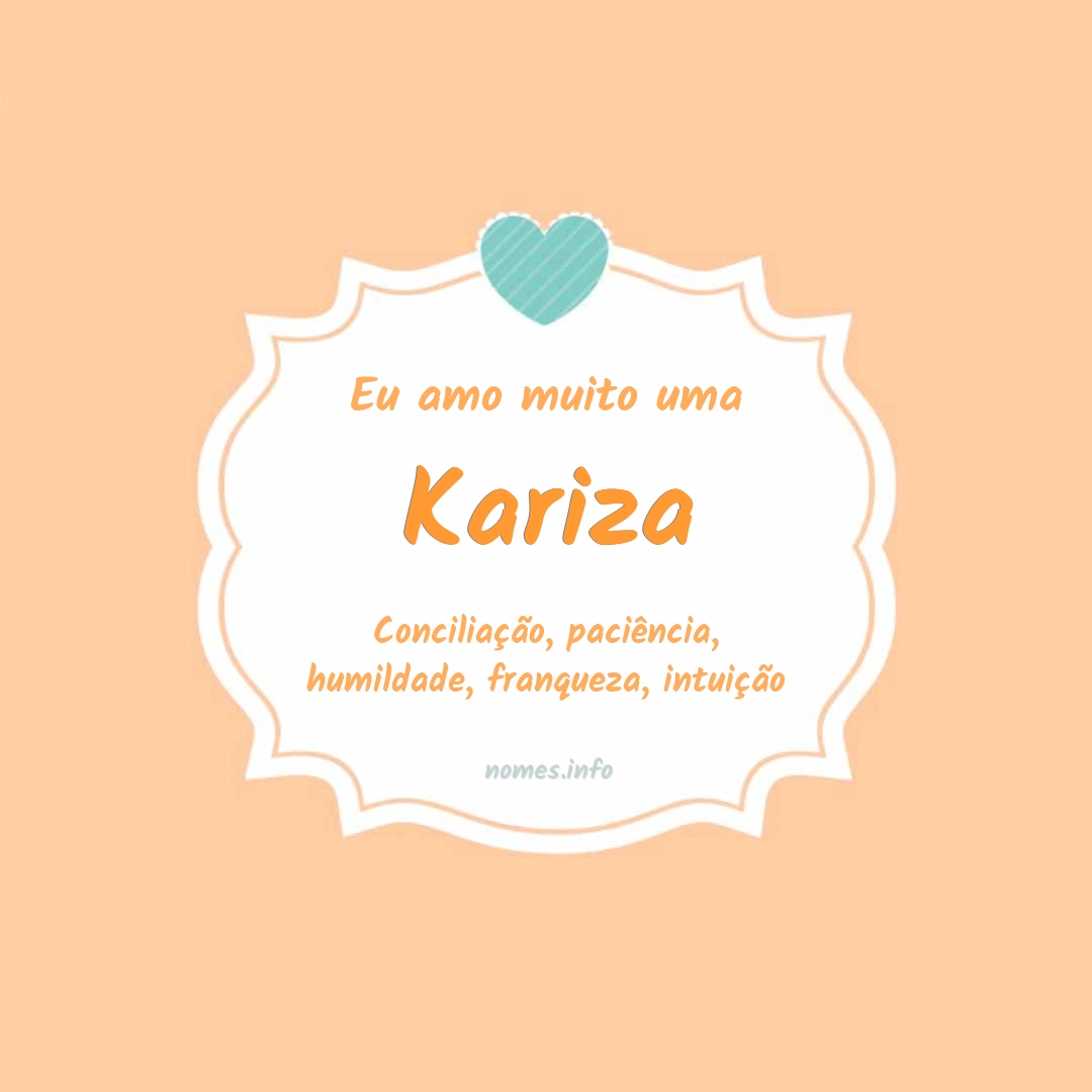 Eu amo muito Kariza