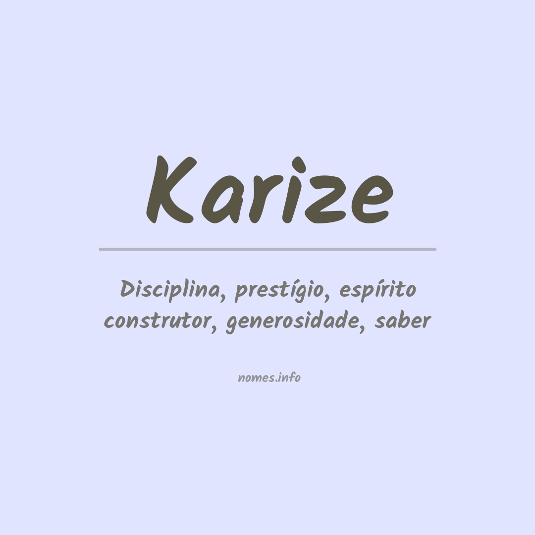 Significado do nome Karize