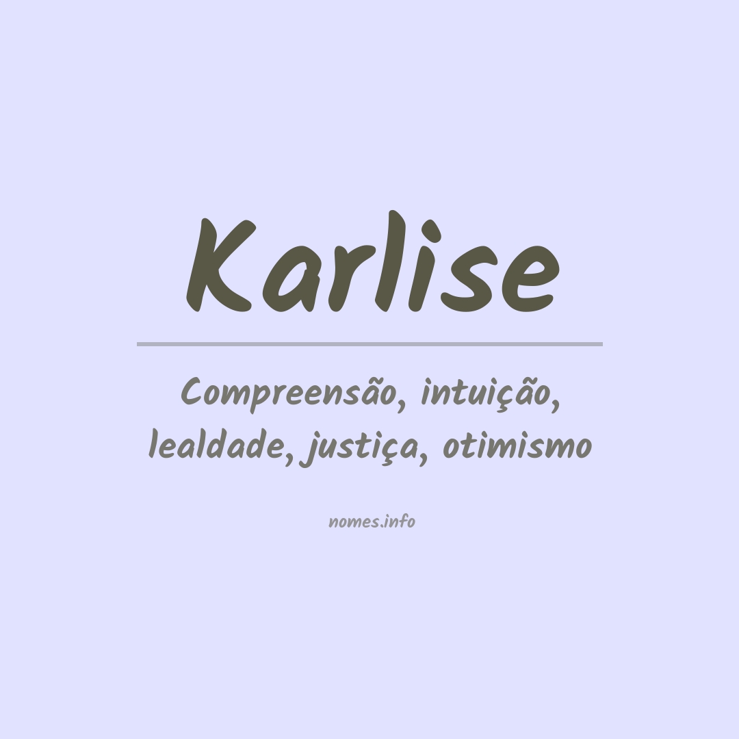 Significado do nome Karlise