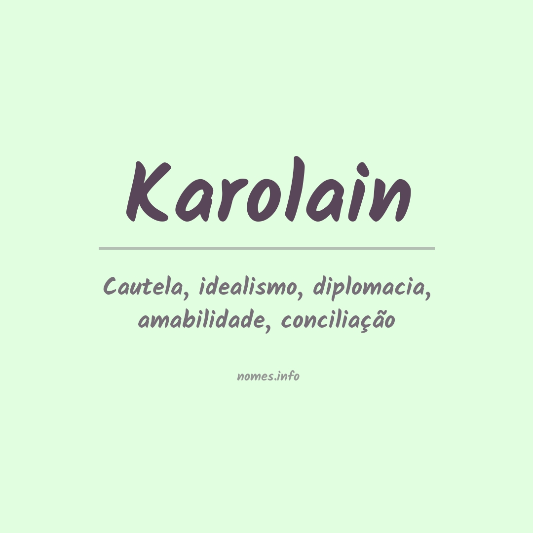 Significado do nome Karolain