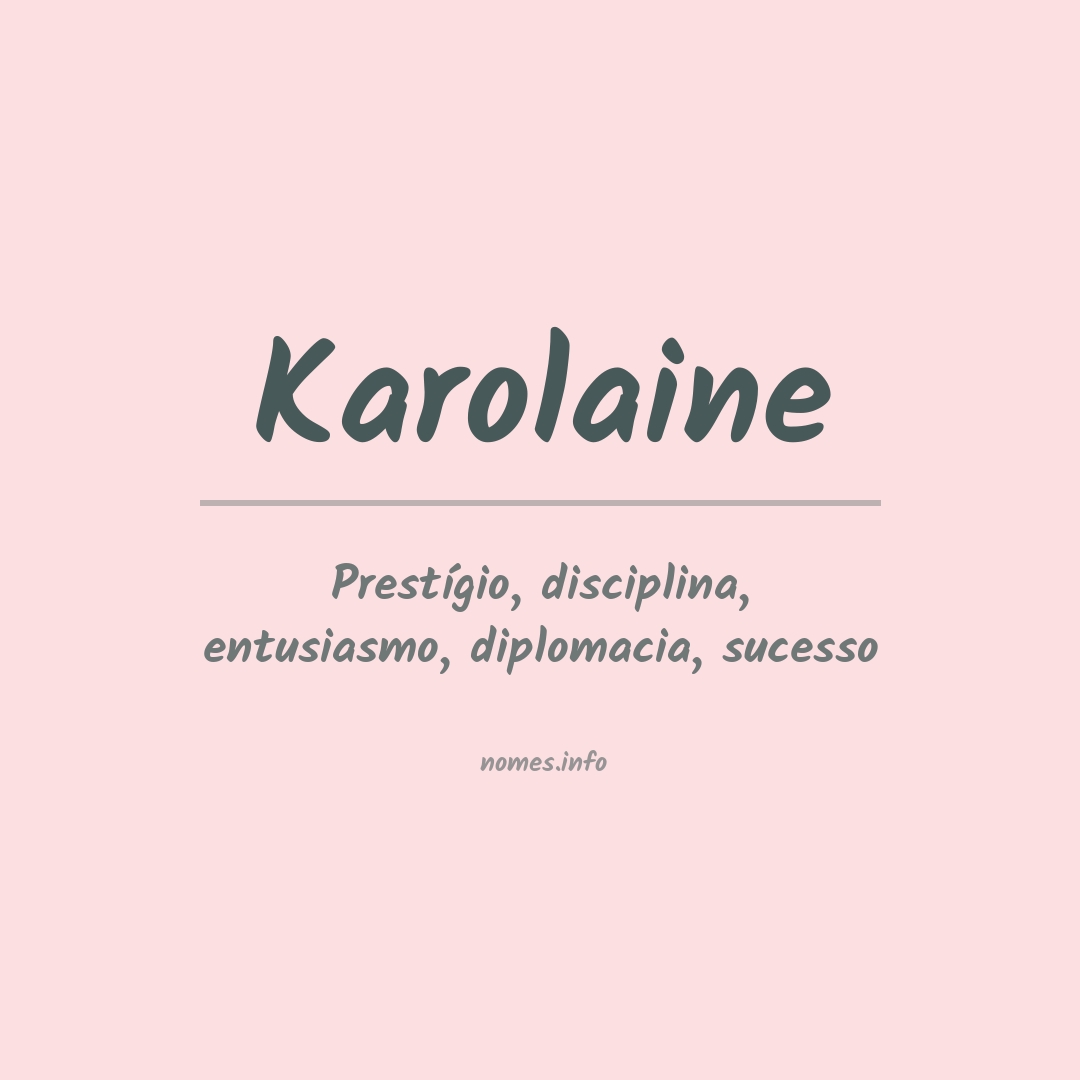 Significado do nome Karolaine