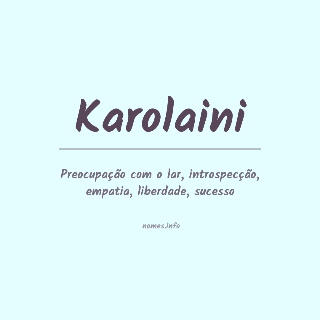 Significado do nome Karolaini