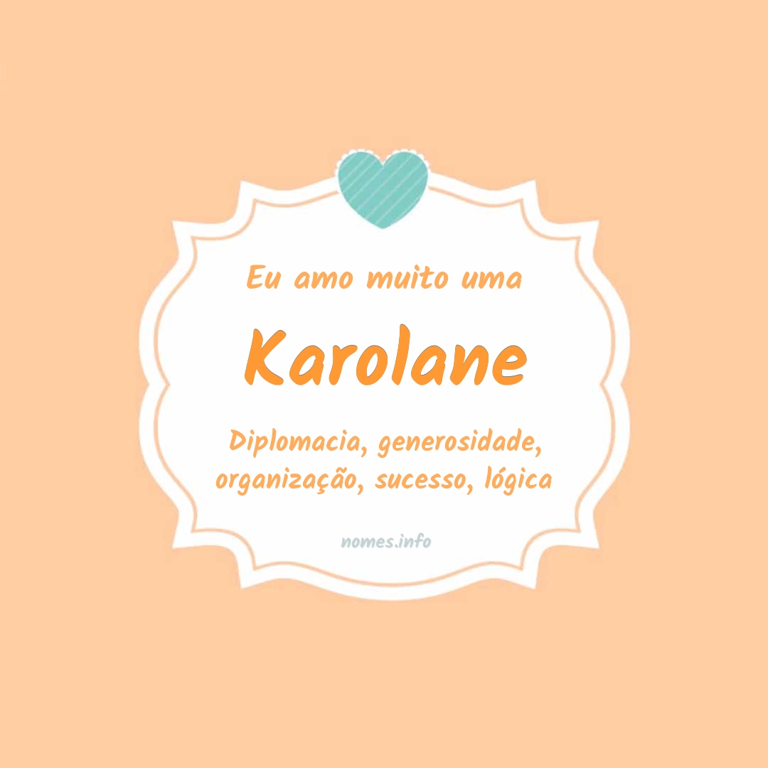Eu amo muito Karolane
