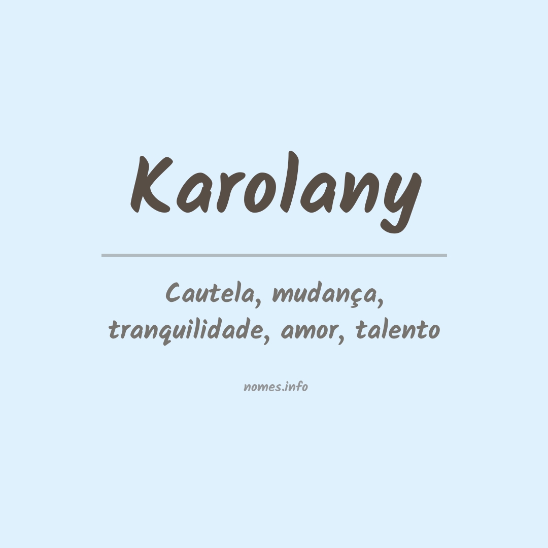 Significado do nome Karolany