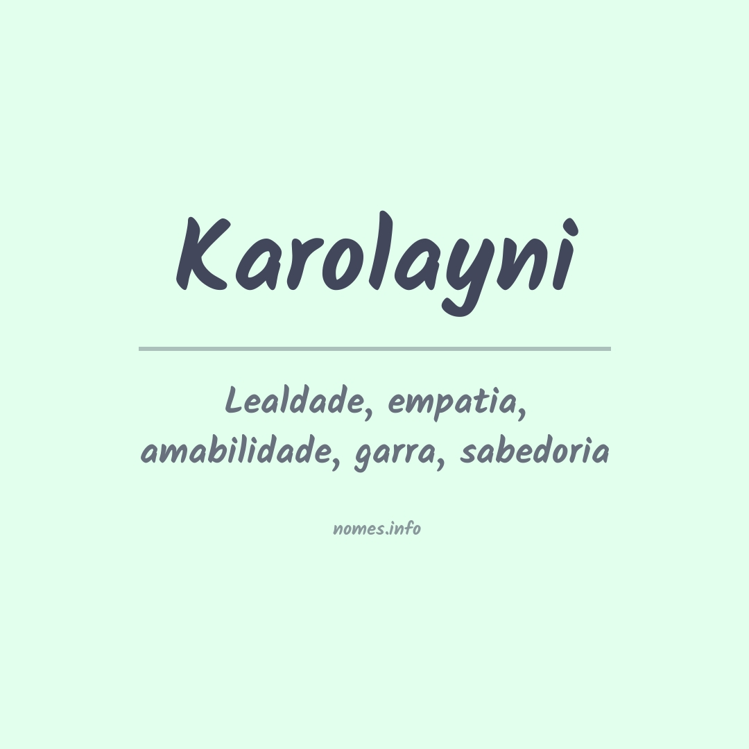 Significado do nome Karolayni
