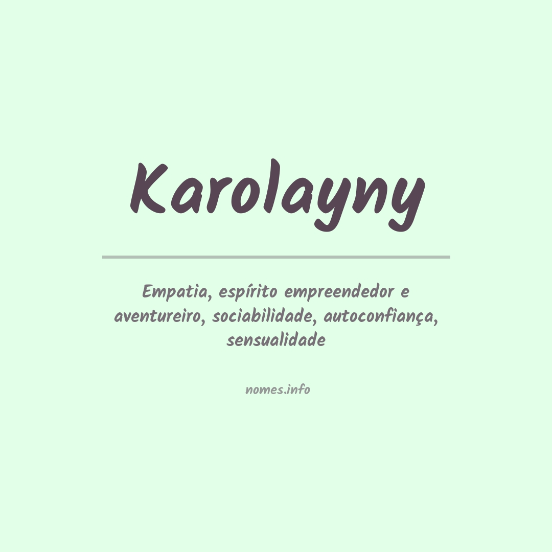 Significado do nome Karolayny