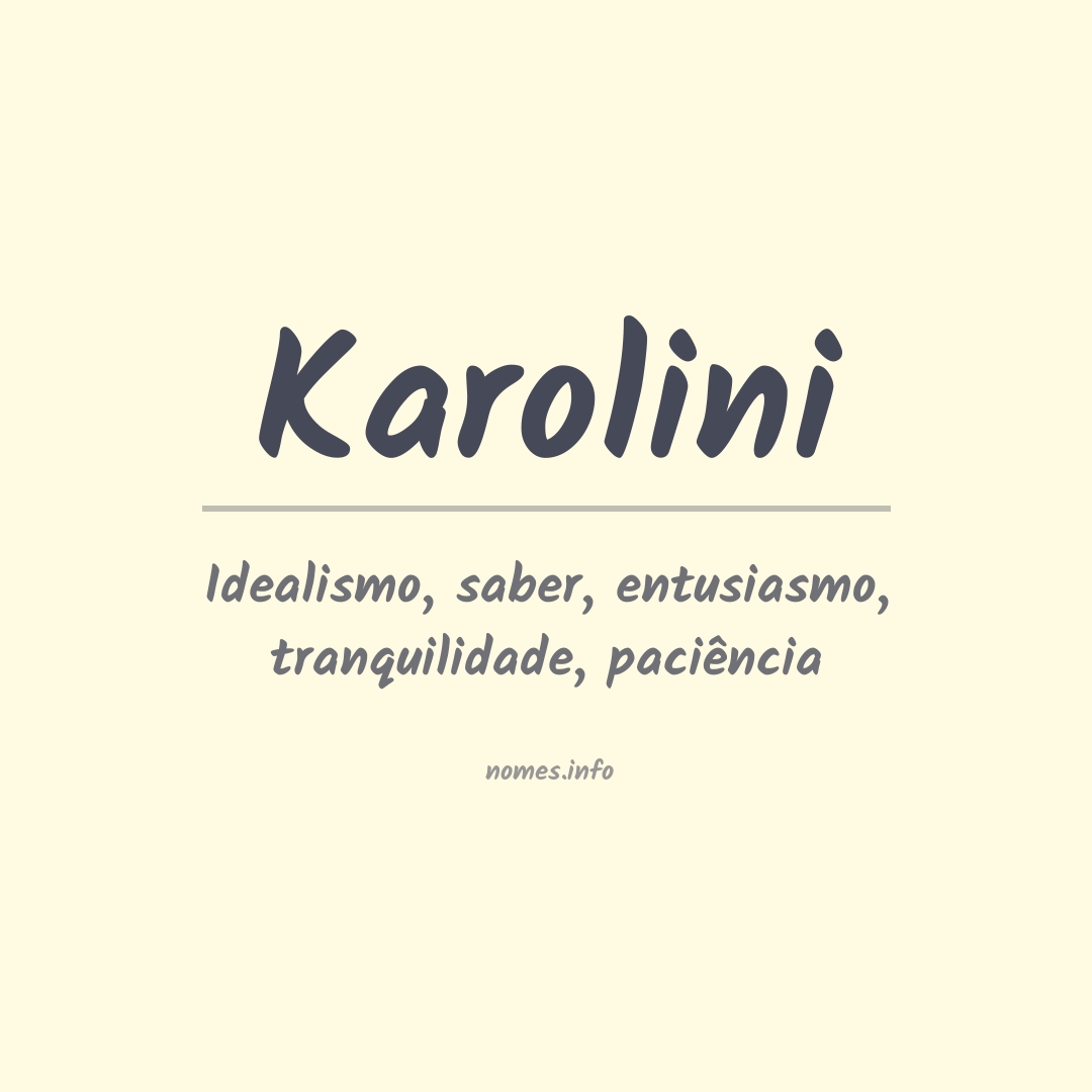 Significado do nome Karolini