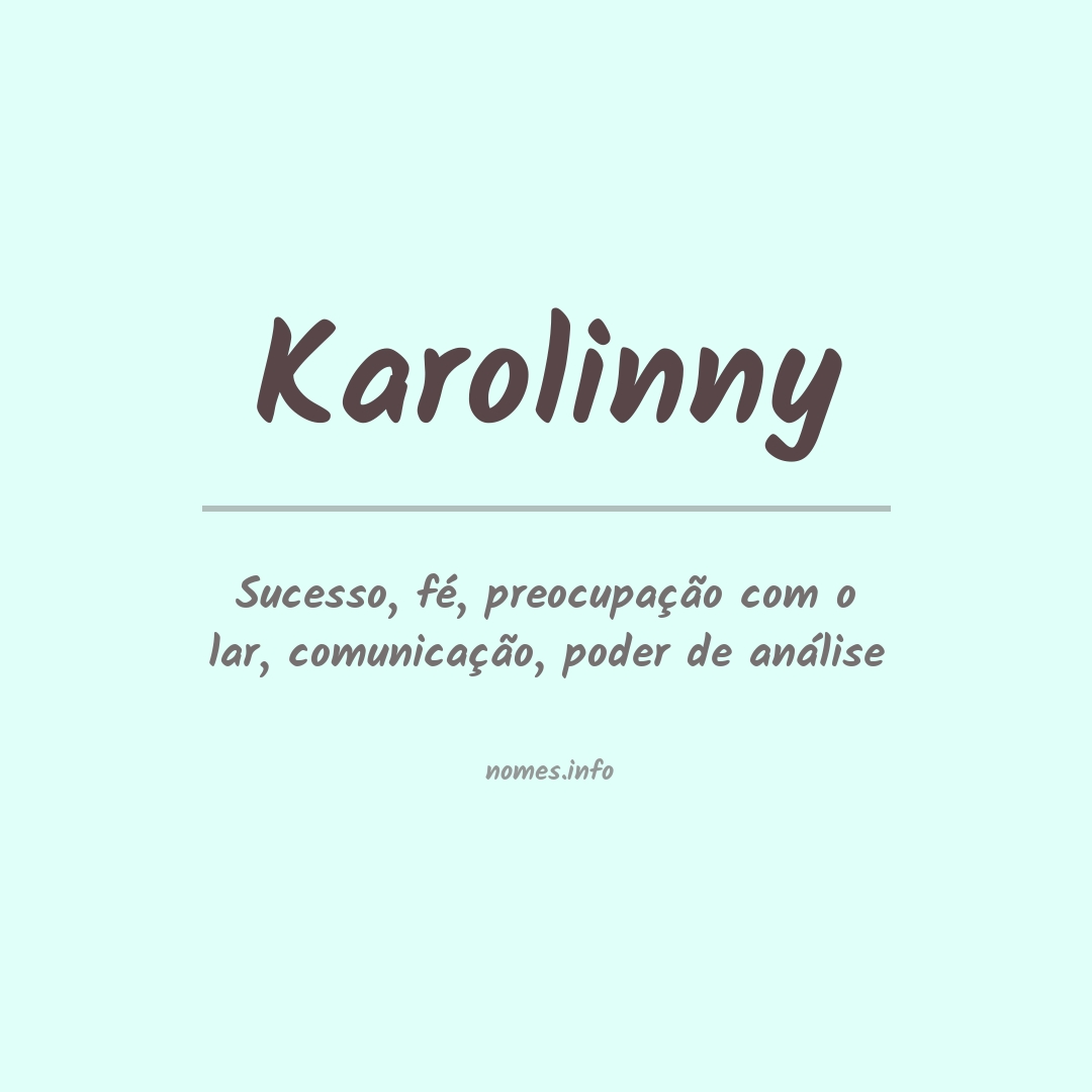 Significado do nome Karolinny