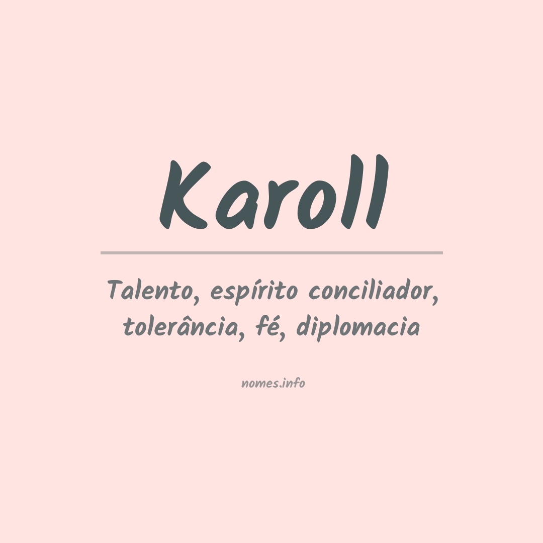 Significado do nome Karoll