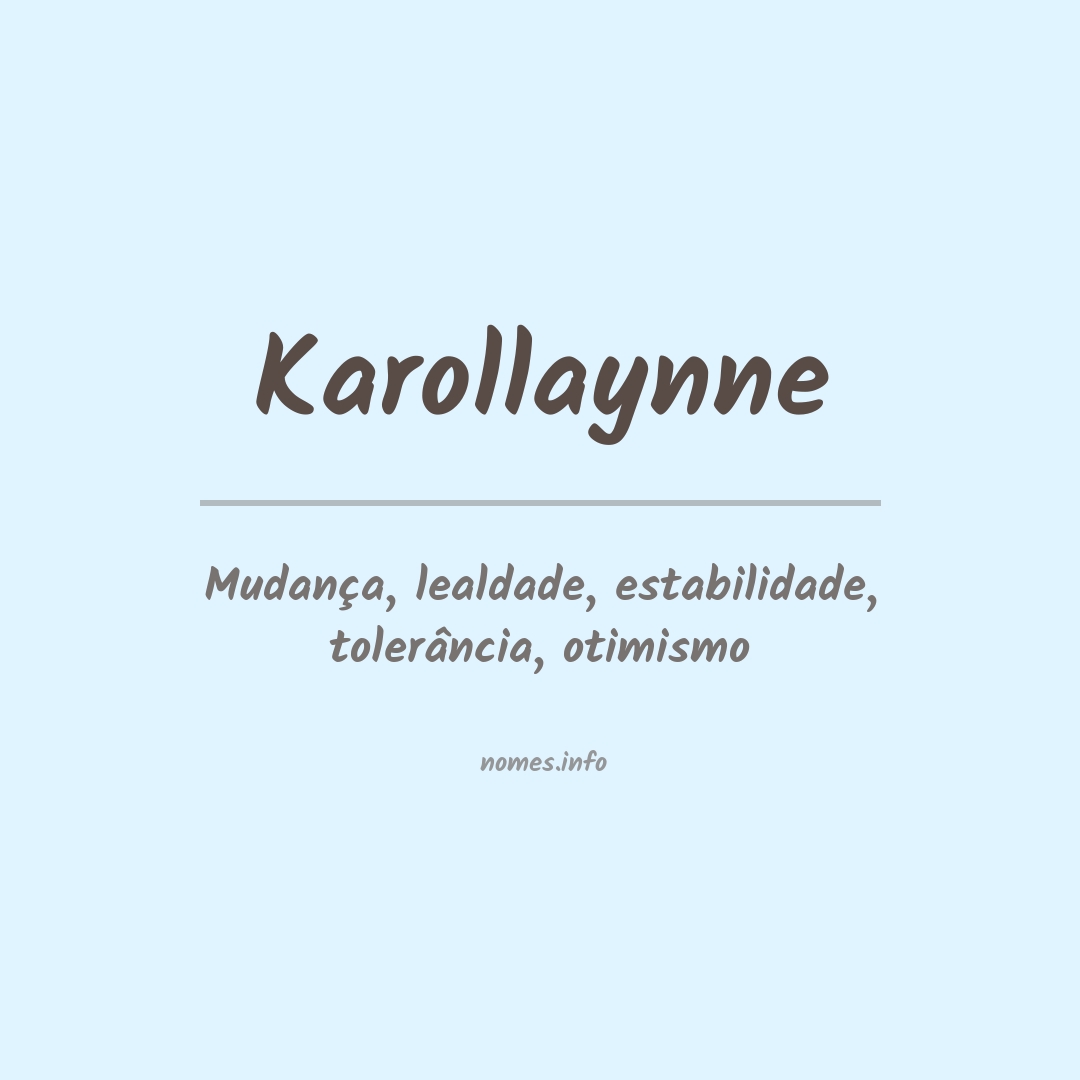 Significado do nome Karollaynne