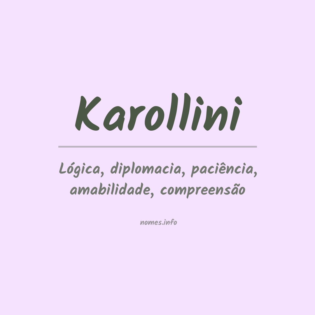 Significado do nome Karollini
