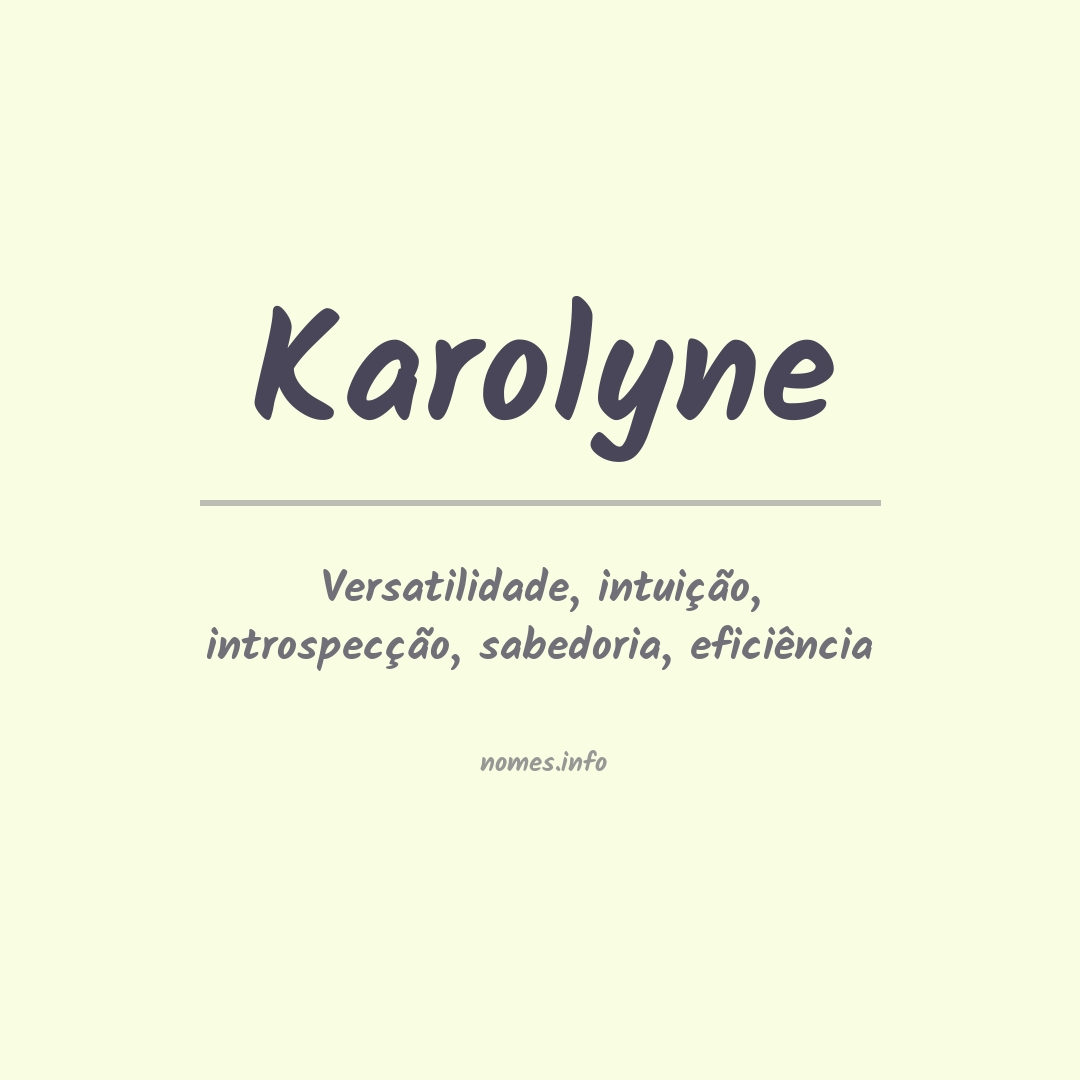 Significado do nome Karolyne