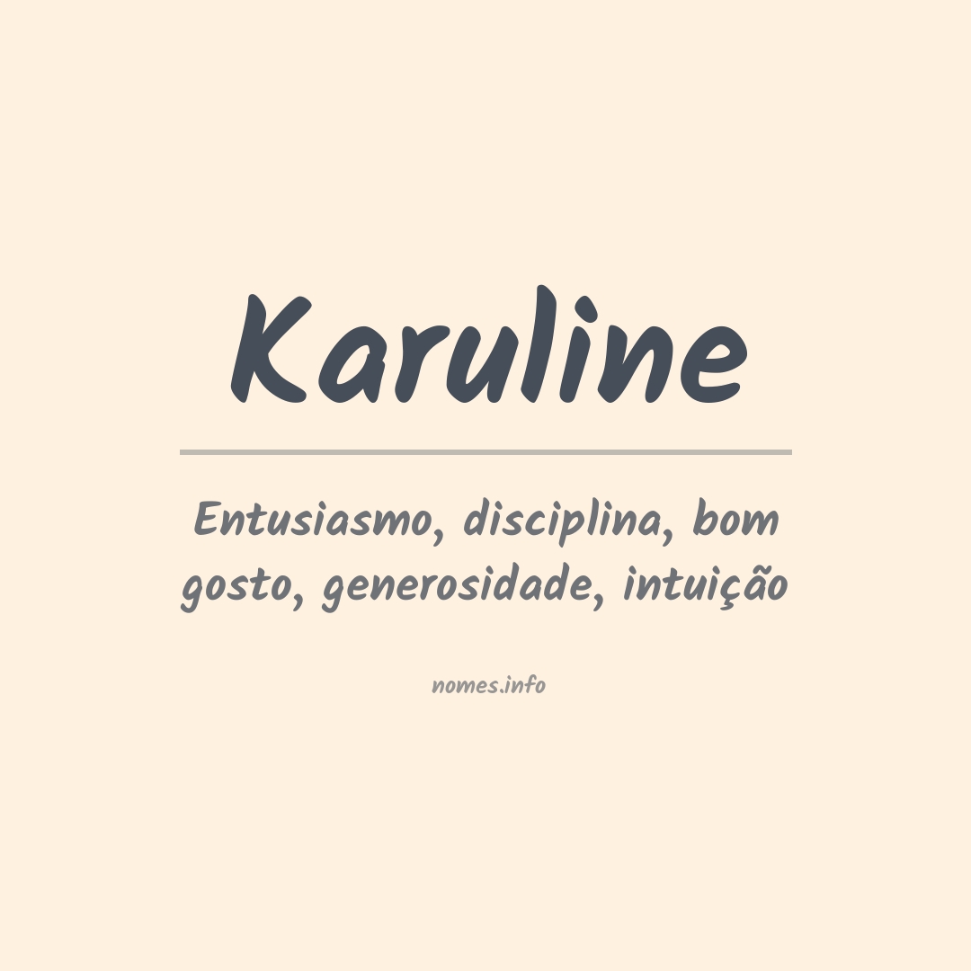 Significado do nome Karuline