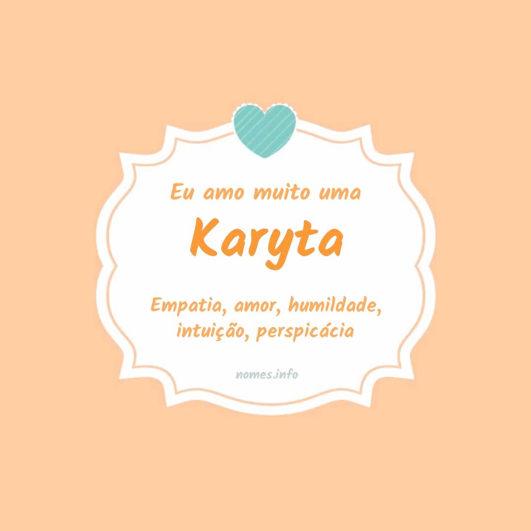 Eu amo muito Karyta