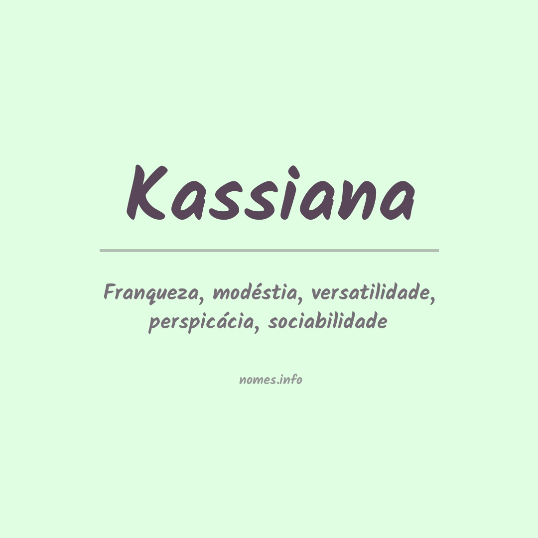 Significado do nome Kassiana