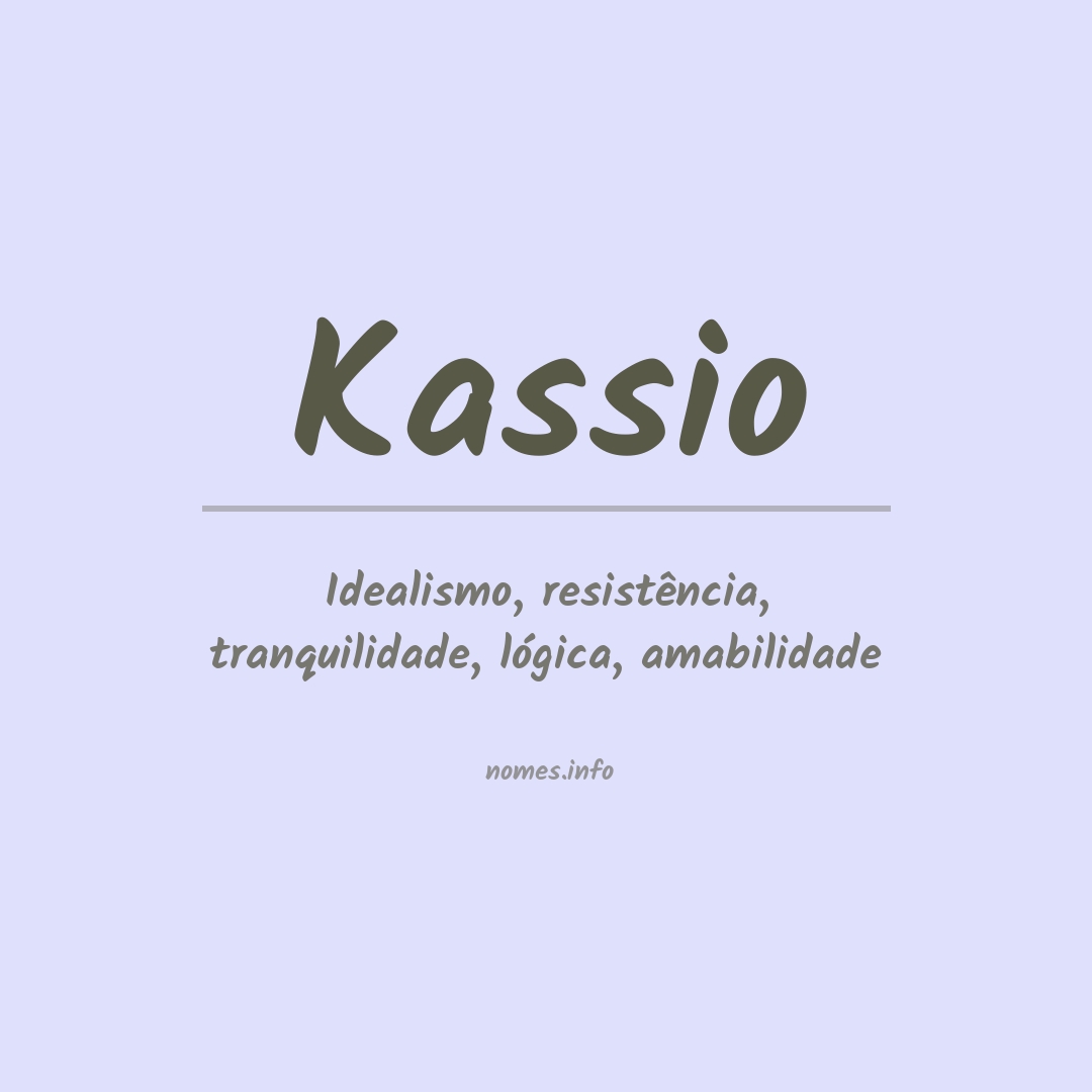 Significado do nome Kassio