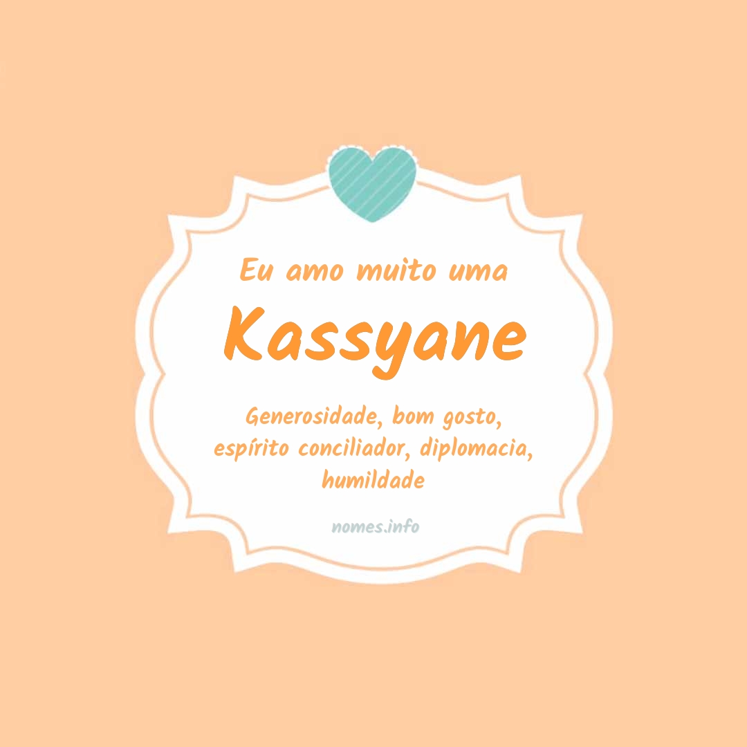 Eu amo muito Kassyane