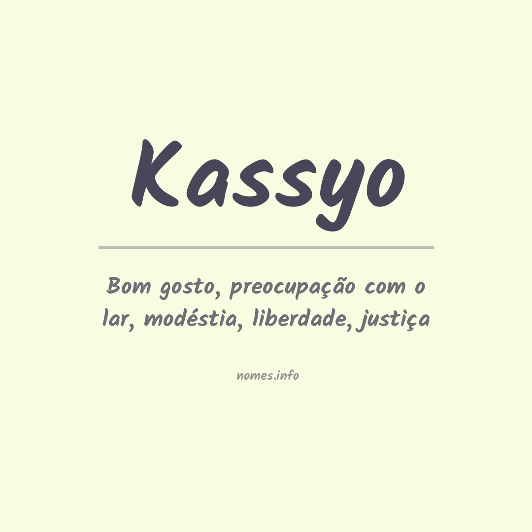 Significado do nome Kassyo