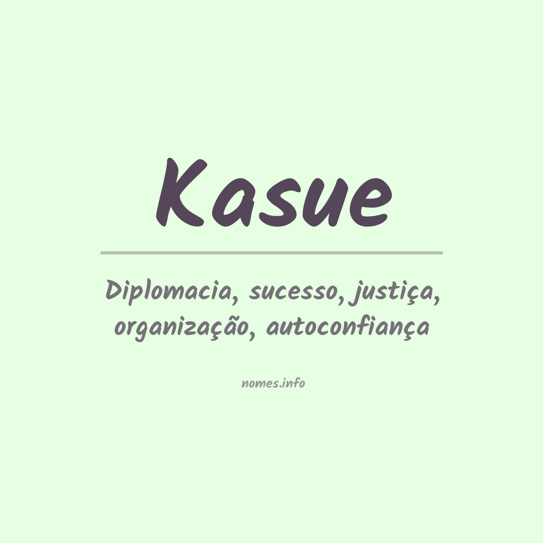 Significado do nome Kasue