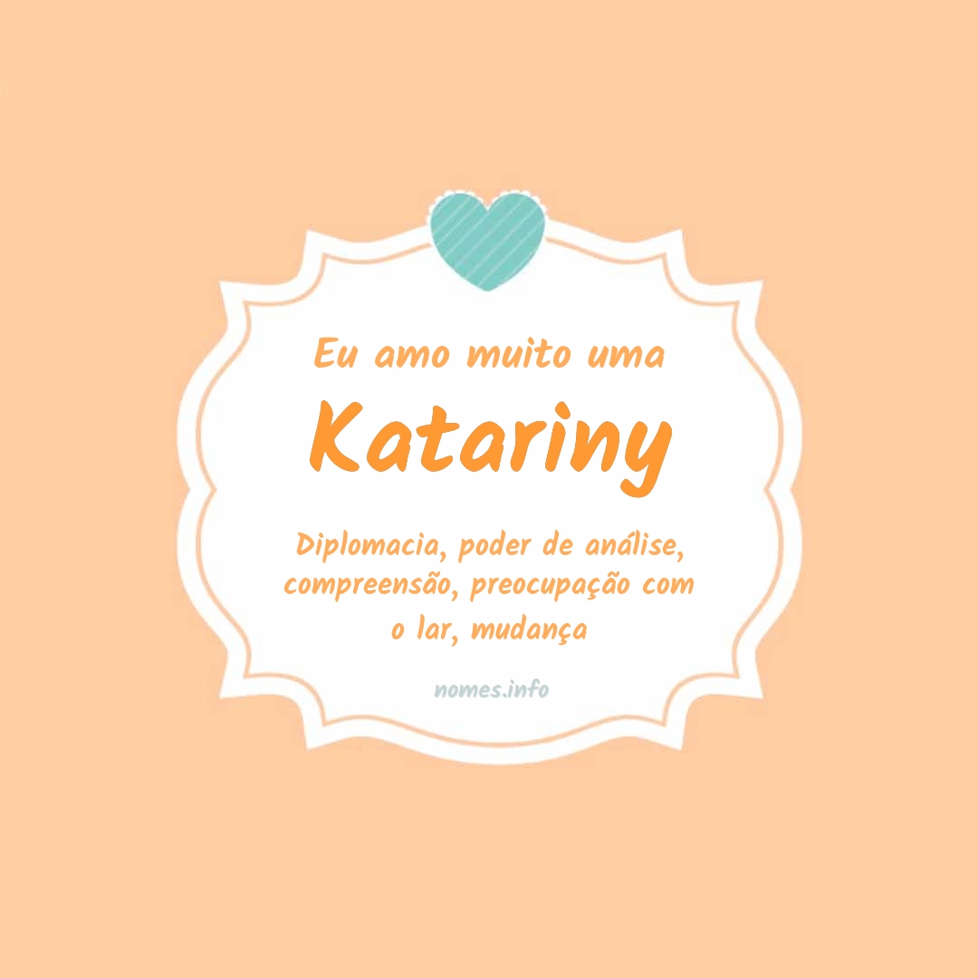 Eu amo muito Katariny
