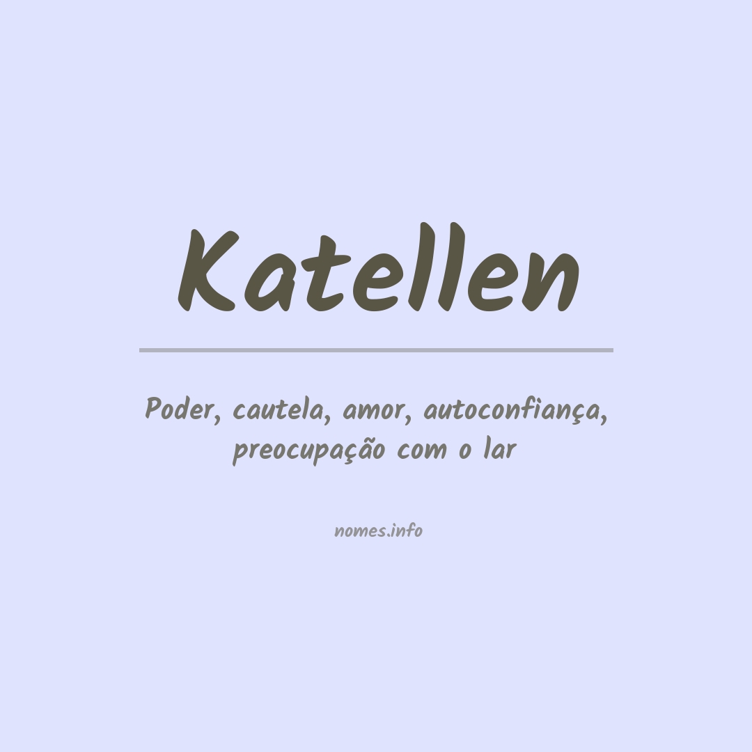 Significado do nome Katellen