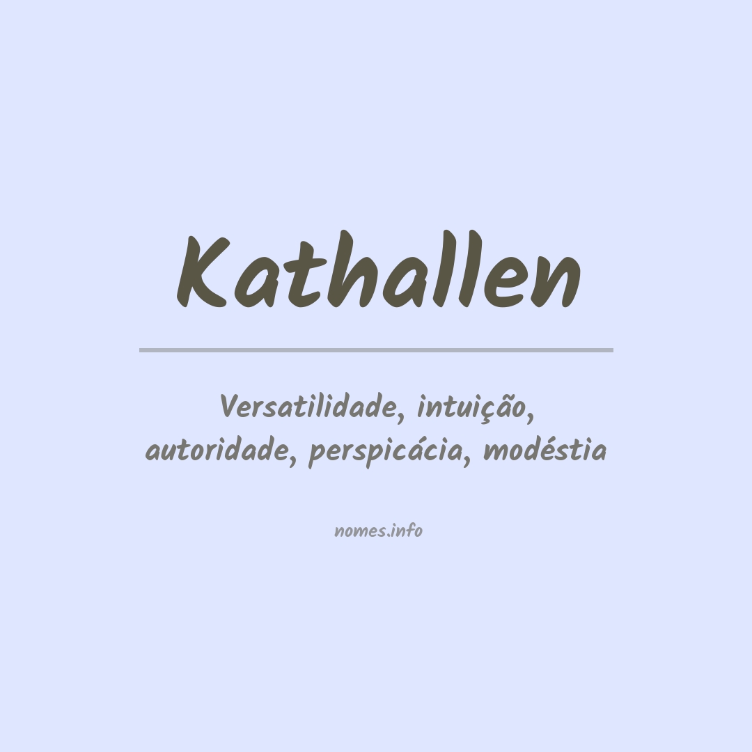 Significado do nome Kathallen