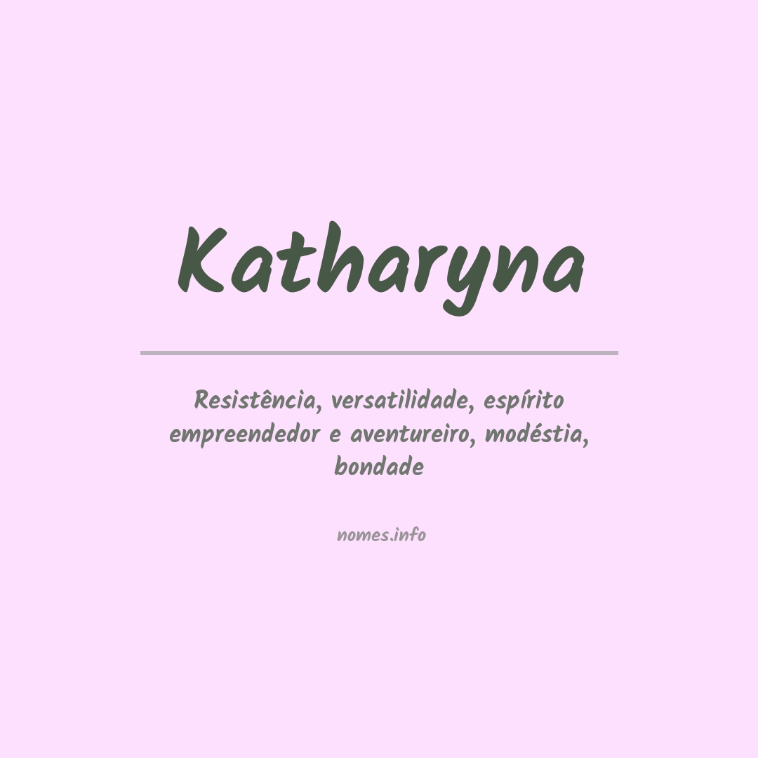 Significado do nome Katharyna