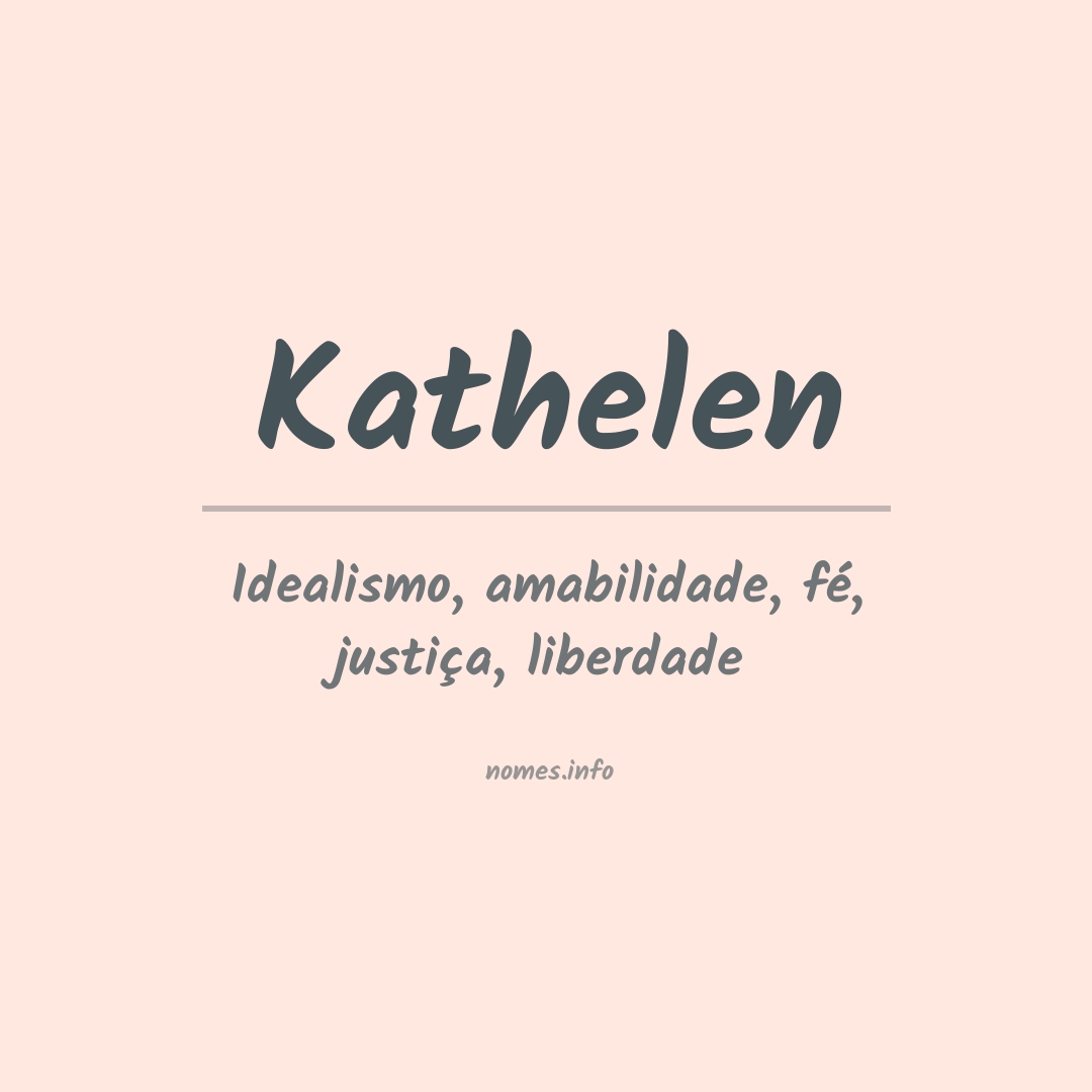 Significado do nome Kathelen