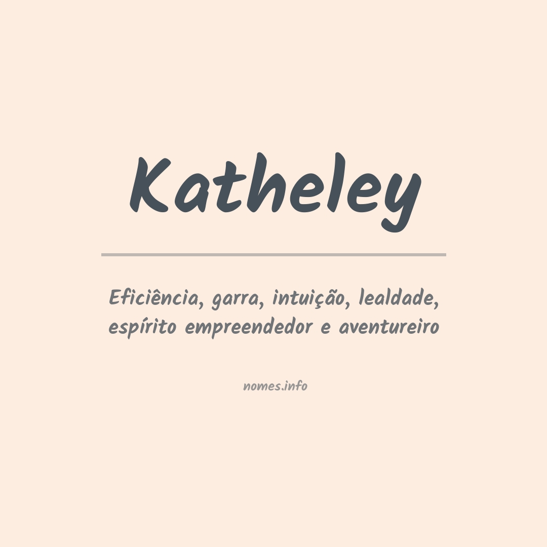 Significado do nome Katheley