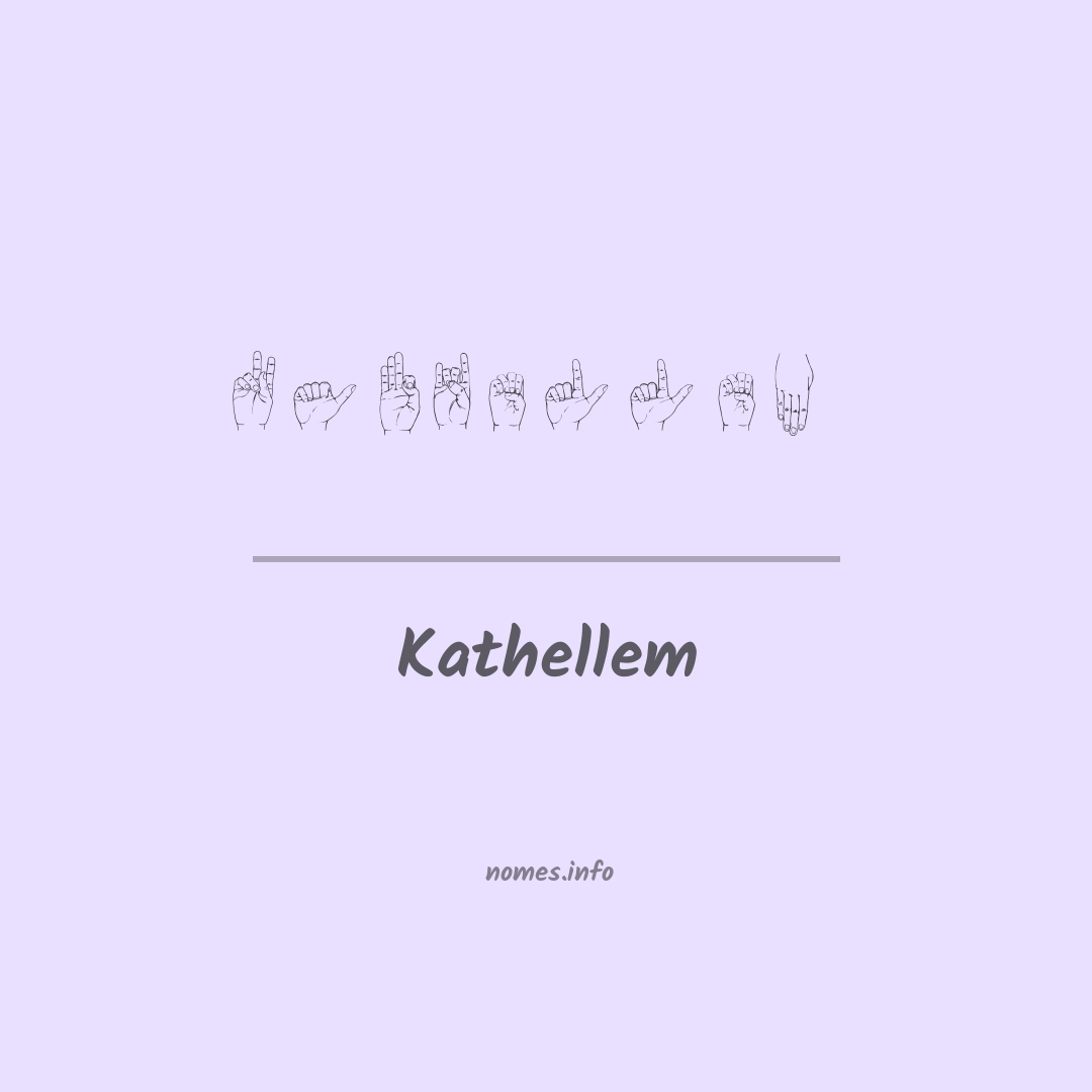 Kathellem em Libras