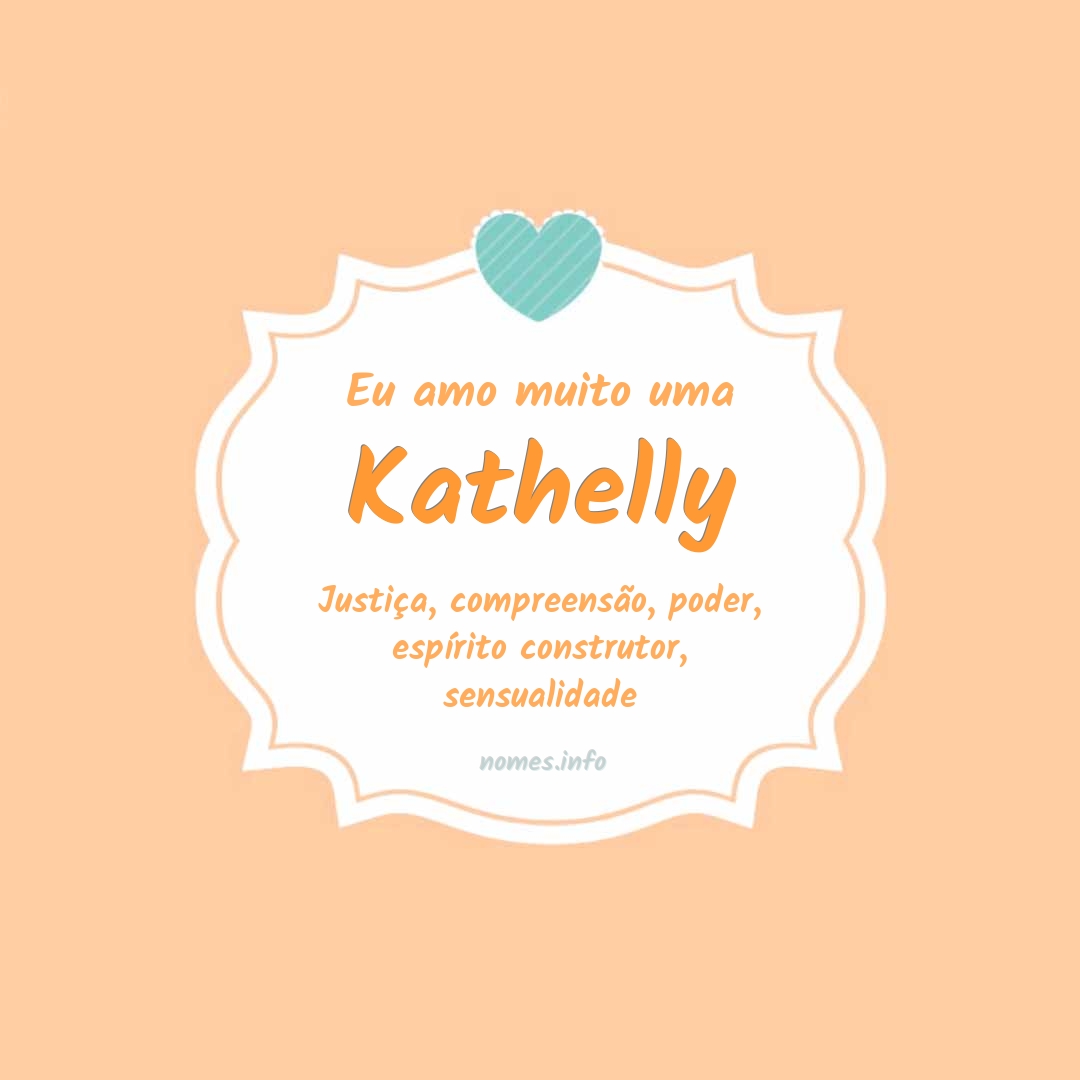 Eu amo muito Kathelly