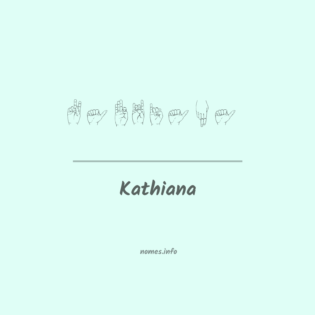 Kathiana em Libras
