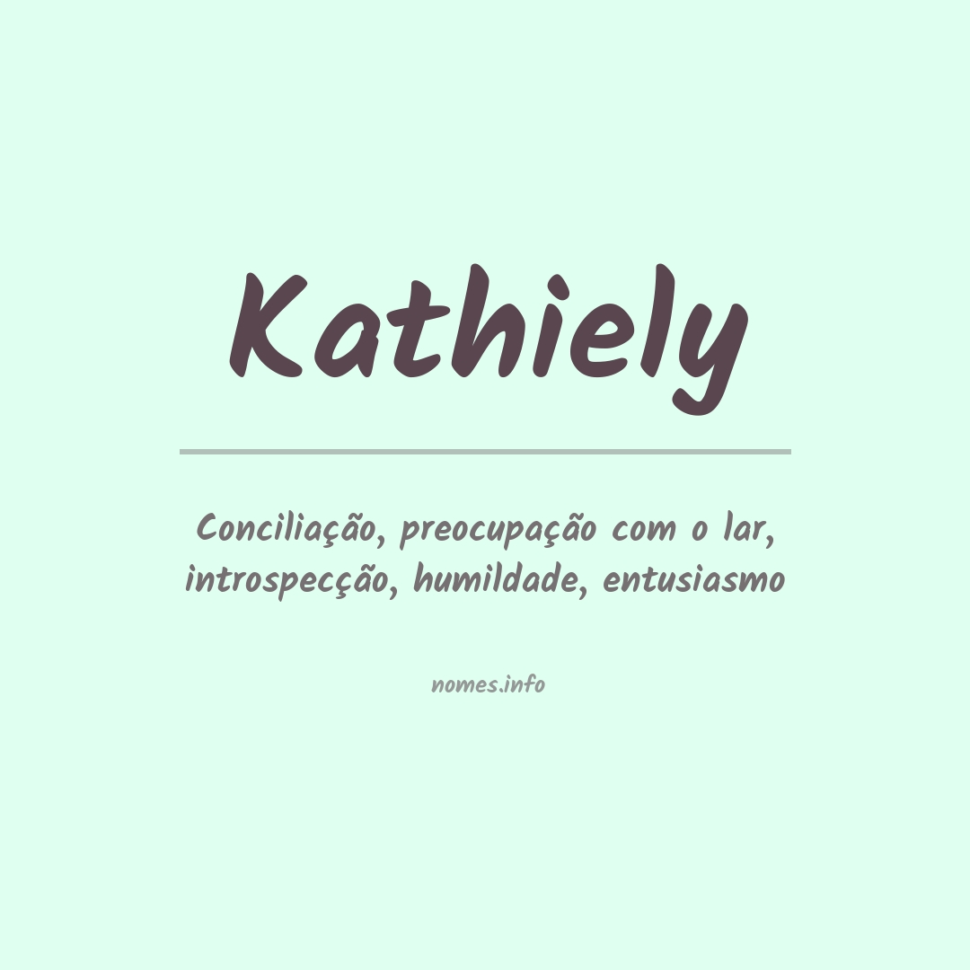 Significado do nome Kathiely