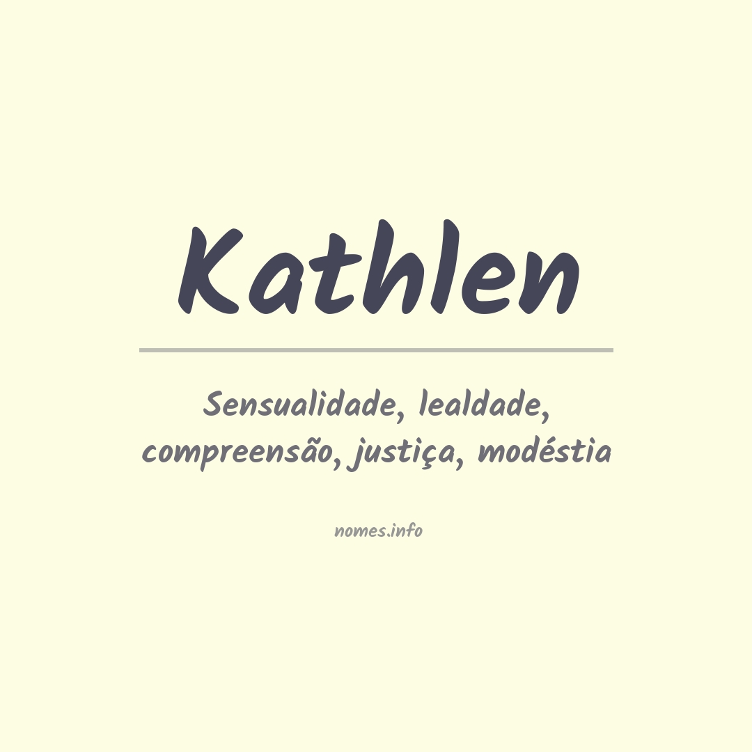 Significado do nome Kathlen