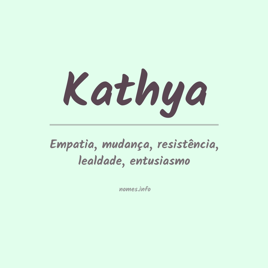 Significado do nome Kathya