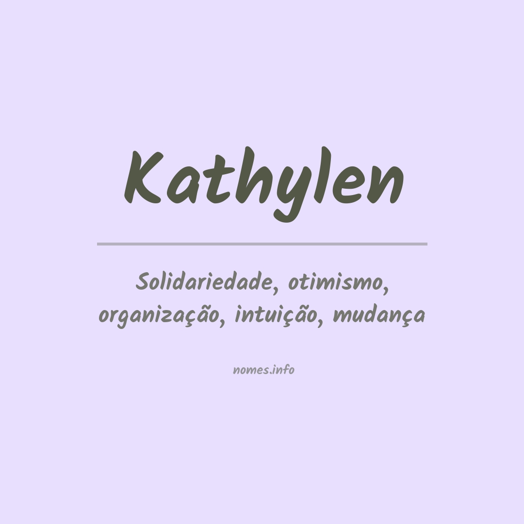 Significado do nome Kathylen