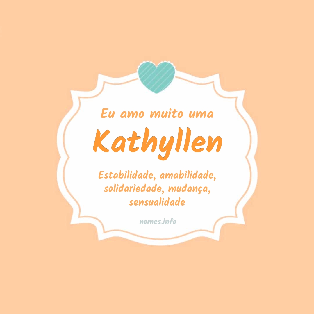Eu amo muito Kathyllen