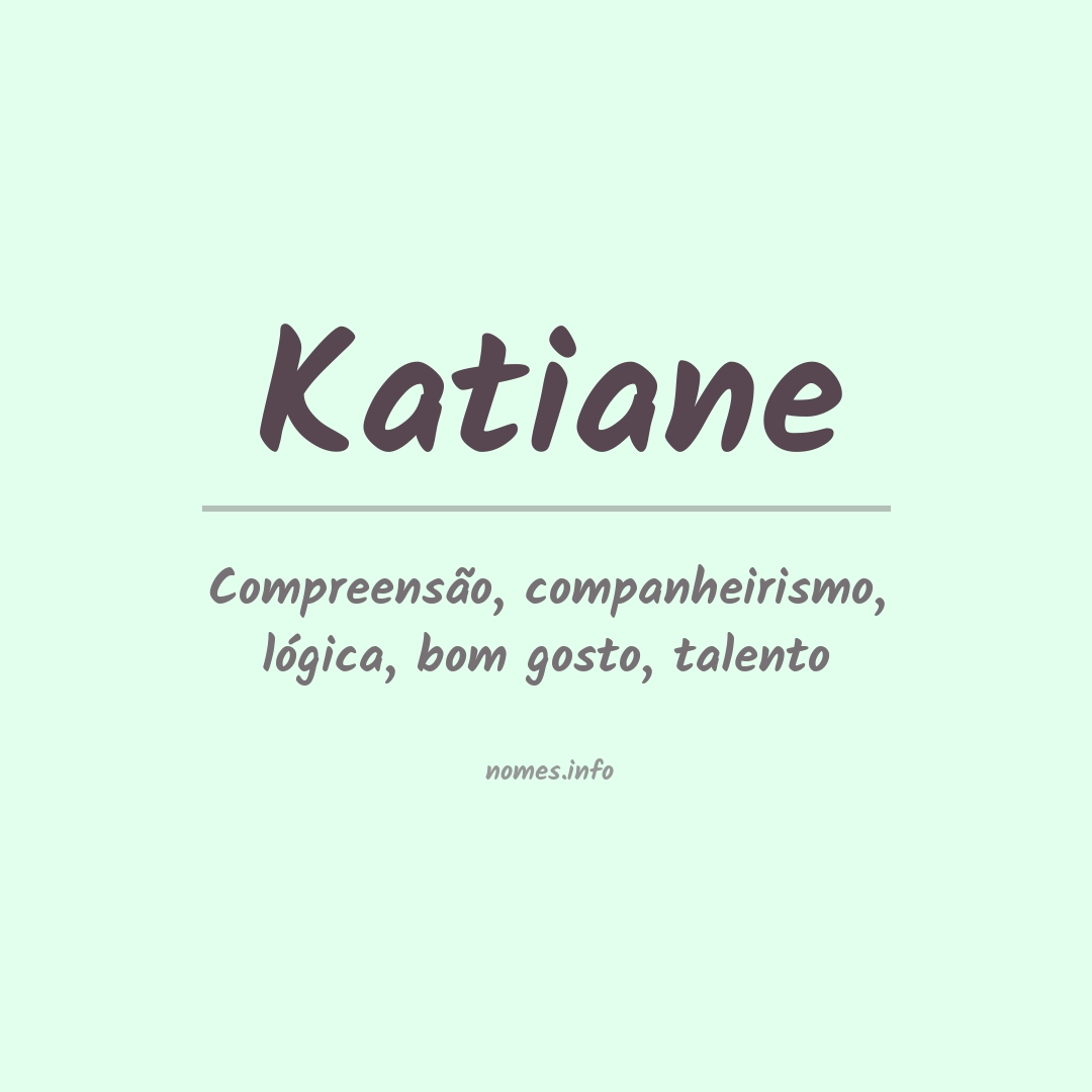 Significado do nome Katiane