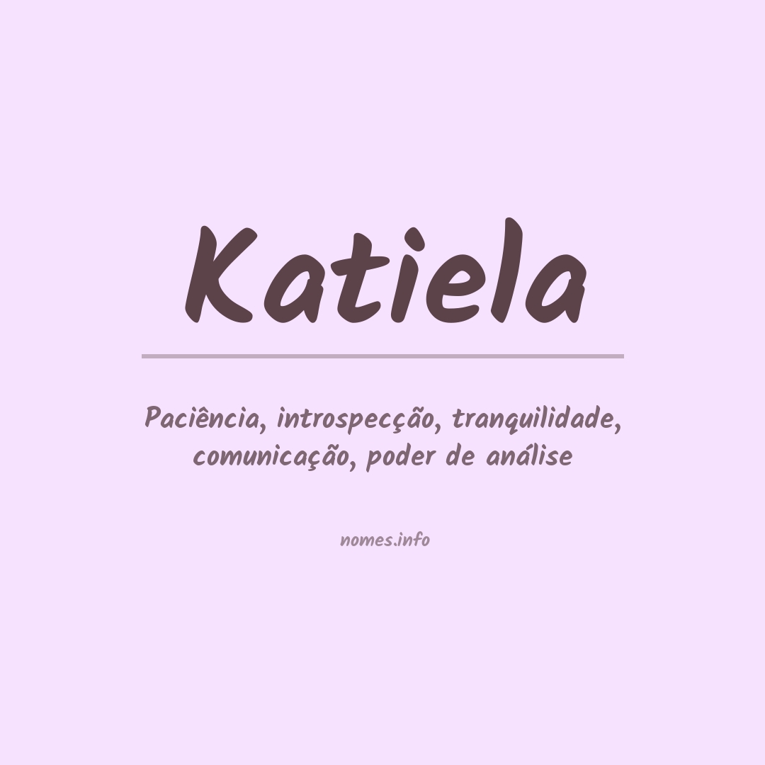 Significado do nome Katiela