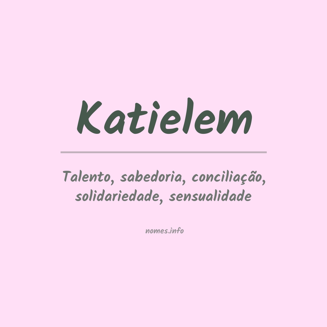 Significado do nome Katielem