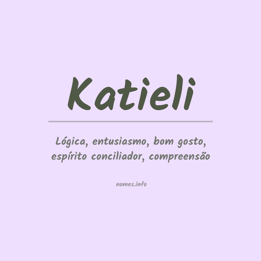 Significado do nome Katieli