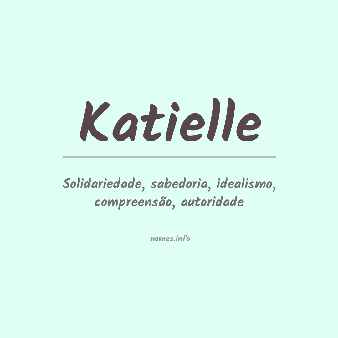 Significado do nome Katielle