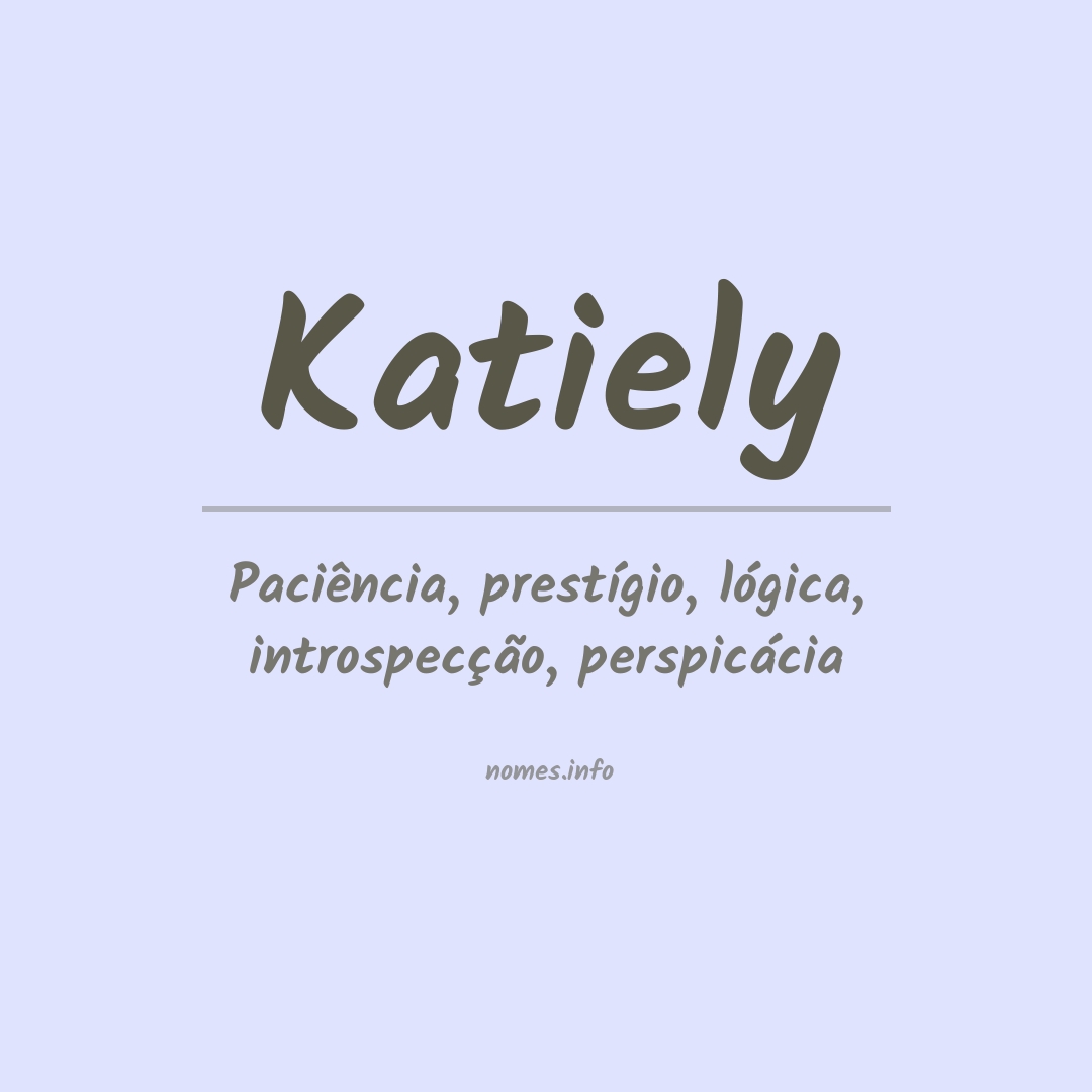 Significado do nome Katiely