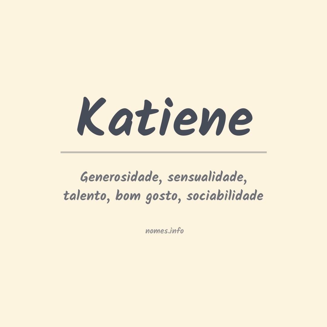 Significado do nome Katiene