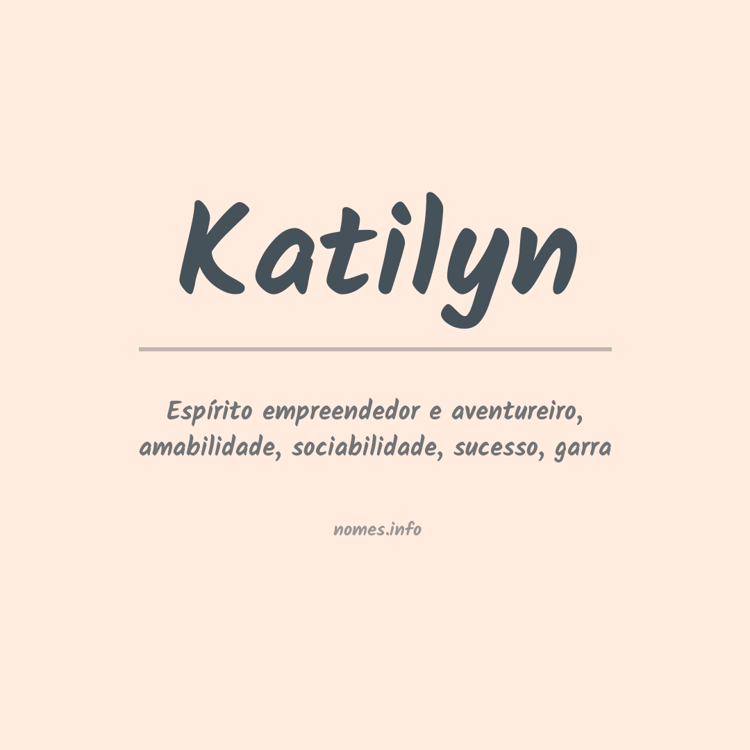 Significado do nome Katilyn