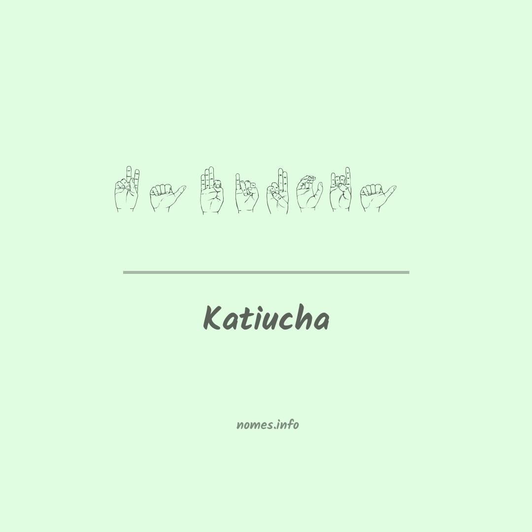 Katiucha em Libras